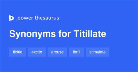 titillating synonyms|Titillate synonyms .